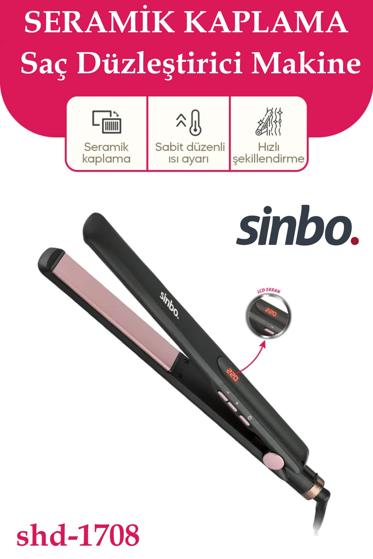 SİNBO SHD-1708 SAÇ DÜZLEŞTİRİCİ MAKİNE - dibidip