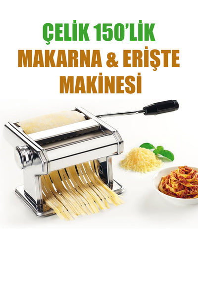 ÇELİK 150 LİK MAKARNA & ERİŞTE MAKİNESİ